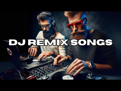 DJ REMIX SONG 2024 - Mashups & Remixes of Popular Songs 2024 | Dj Remix Disco Club Music Mix 2024