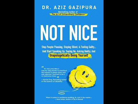 Not Nice: Stop People Pleasing, Staying Silent, & Feeling Guilty