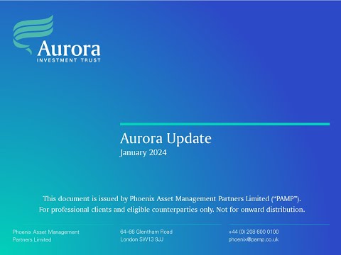 Aurora Investment Trust – Investor Update Webinar – Monday, 15th January 2024