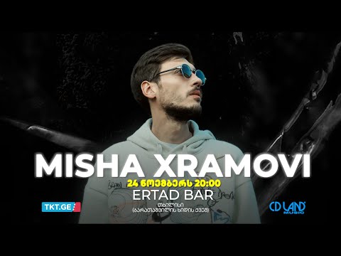 Misha Xramovi - კონცერტი (24.11.2023)