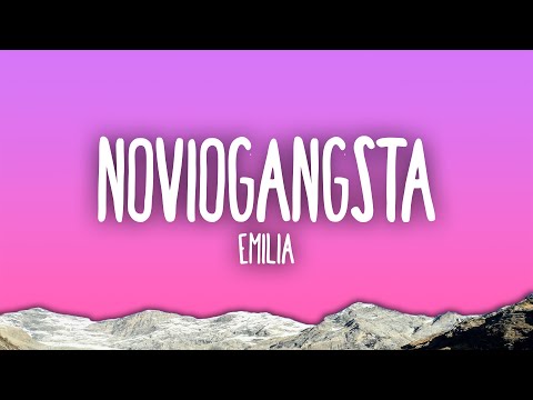 Emilia - noviogangsta