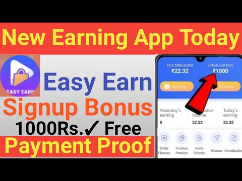 💥Signup=1000Rs Sabko Milega!!🔥 Easy Earn App Payment Proof!! Easy Earn Earning App!! Easy Earn App ✅