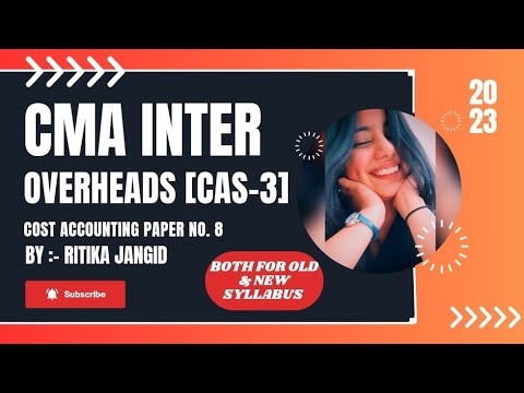 |CMA INTER| COST ACCOUNTING | OVERHEADS CAS-3 |STUDY MATERIAL SOLUTION |FOR BOTH OLD & NEW SYLLABUS|