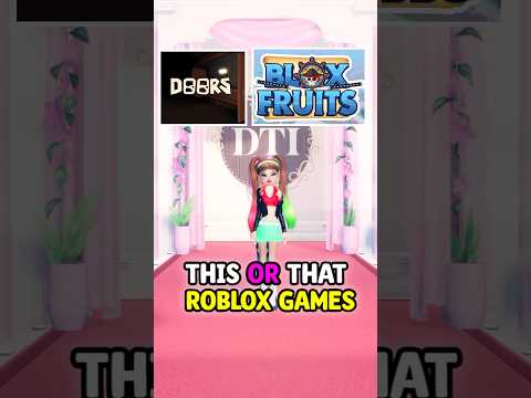 This OR That? ROBLOX Games EDITION! 🤔