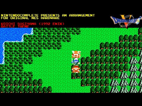 ♫Battle theme from Dragon Quest V, NES Arrangement - NintendoComplete