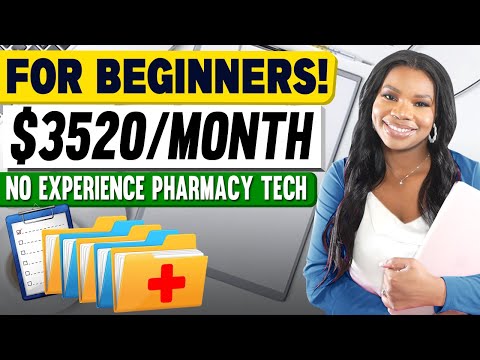 Work-From-Home Pharmacy Tech: Earn $3520/Month (No Experience Needed) | Start Your Career Today!