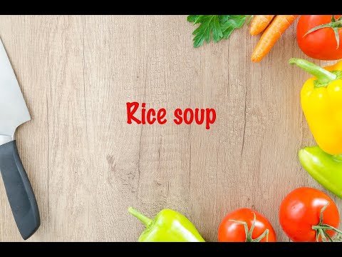 How to cook - Rice soup