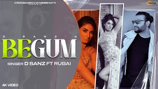 Begum | D Sanz /Rubai ft Misty Bhardwaj| Latest Punjabi Songs 2024 |New Punjabi Song | Cyrus Records