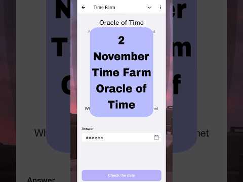 time farm answer today| 2 November 2024 Time Farm time farm oracle of time today#timefarmanswer