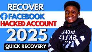 How To Recover Hacked Facebook Account | 2025 Updated