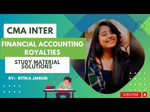 | CMA INTER | FINANCIAL ACCOUNTING | ROYALTIES | STUDY MATERIAL SOLUTION I