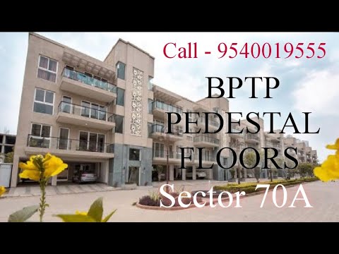 BPTP PEDESTAL FLOORS | BPTP FLOORS | Prdestal Floors | Luxury Floors | Sector 70A Gurgaon | BPTP