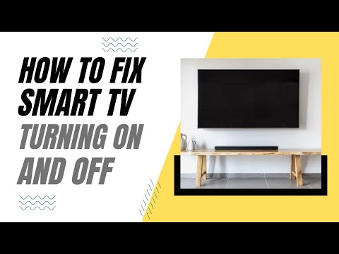 How To Fix Smart TV Turning On and Off