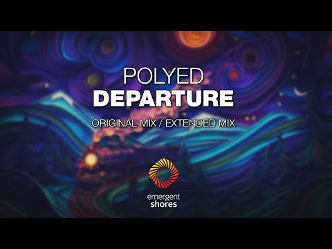 POLYED - Departure [Emergent Shores]