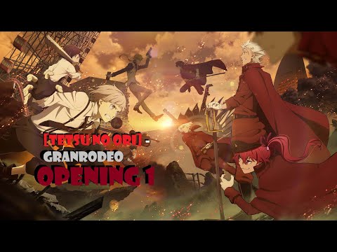 WOLFAnimeMusic | Великий из бродячих псов 5 - Full Opening 1 [Tetsu No Ori] - GRANRODEO