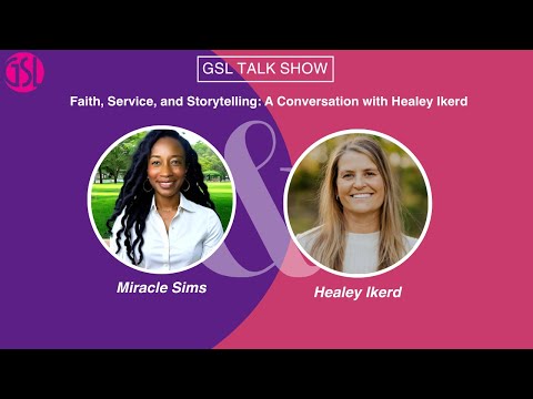 Inspiring Growth Through God’s Word With Healey Ikerd | GSL Talk Show