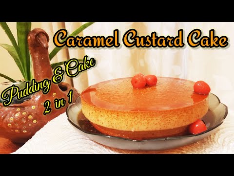 Caramel Custard Cake | Flan Cake Recipe | How to Make Pudding Cake