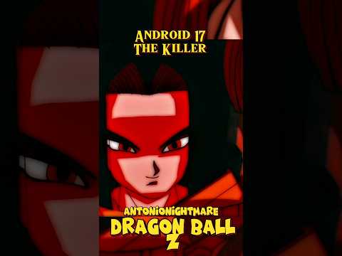 Android 17 was so Grotesque & Evil like a Serial Killer! I LOVE HIM! Dragon Ball Z:History of Trunks