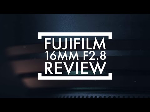 Fujifilm 16mm f/2.8 lens review