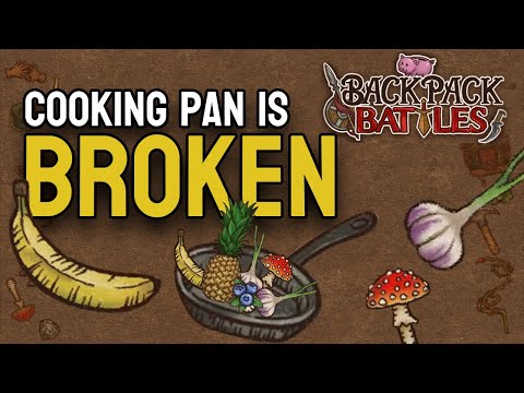 DESTROYING With the Power of COOKING | Backpack Battles