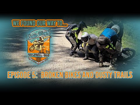 Found our WAY - Broken Bikes and Dusty Trails