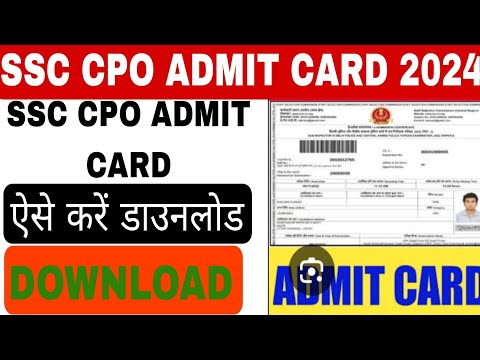 SSC CPO ADMIT CARD 2024 KAISE DOWNLOAD KARE l HOW TO DOWNLOAD SSC CPO ADMIT CARD 2024 ll