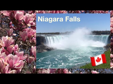 Niagara Falls Springtime '22 - Ontario, Canada🇨🇦