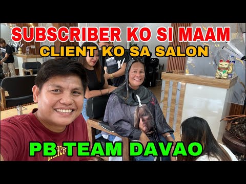 SUBSCRIBER KO SI MAAM , NGAYON CLIENT KO NA SA SALON!