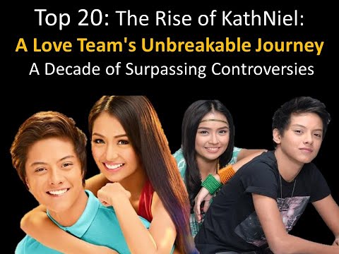 Top 20: The Rise of KathNiel:A Love Team's Unbreakable Journey A Decade of Surpassing Controversies