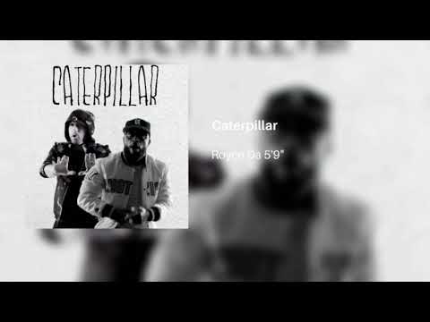 Royce Da 5'9" - Caterpillar (Redone) (feat. Logic, Eminem & King Green)