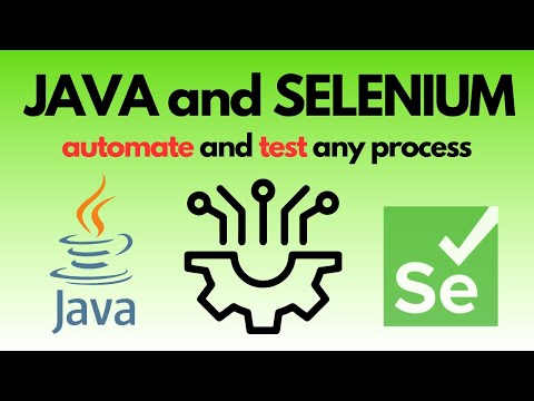 Java and Selenium - How to Automate, Test, Scrape on any Website or Platform