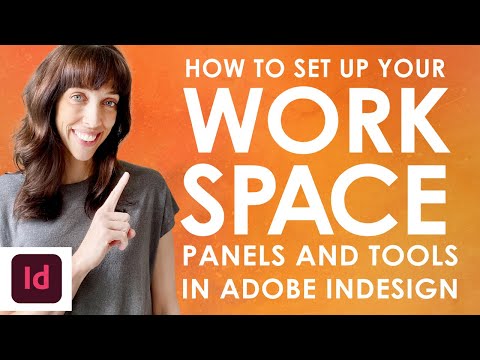 How to Set up Your Workspace Panels and Windows in Adobe InDesign