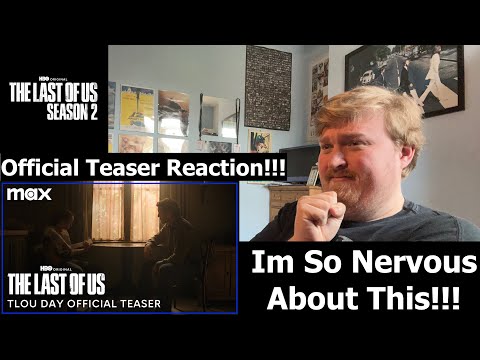 I'm So Nervous About This!!! The Last of Us Season 2 Teaser Reaction!!!