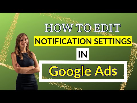 How To Edit Notification Settings In Google Ads