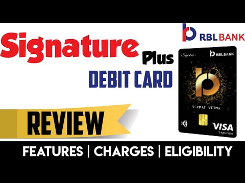 RBL Bank Signature Plus Debit Card Detail Review | Free Airport Lounge Access|