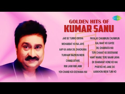 Golden Hits of Kumar Sanu | Jab Se Tumko Dekha | Aap Ka Aana Dil Dhadkana | Ye Chand Koi Deewana Hai