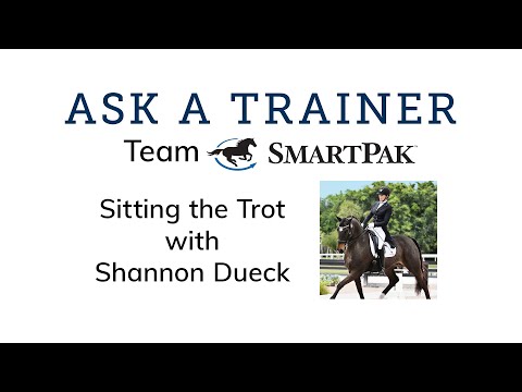 Ask a Trainer - Sitting the Trot with Team SmartPak Rider Shannon Dueck