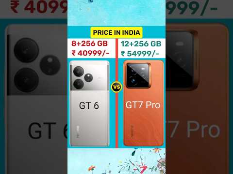 Realme GT 6 vs Realme GT 7 Pro