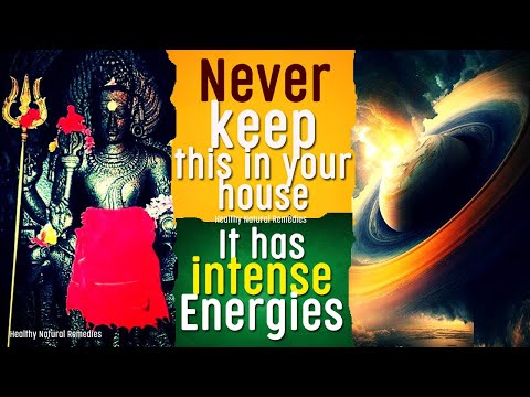 Never keep this in your house. It has intense transformative Energies | Vastu. Spiritual. Feng Shui