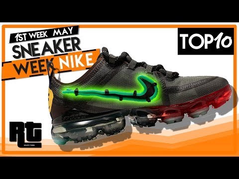 2019 Nike Sneaker Week 1 MAY