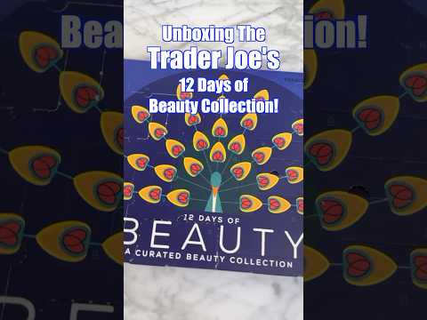 Just In! Unboxing Trader Joe’s 12 Days Of Beauty💋