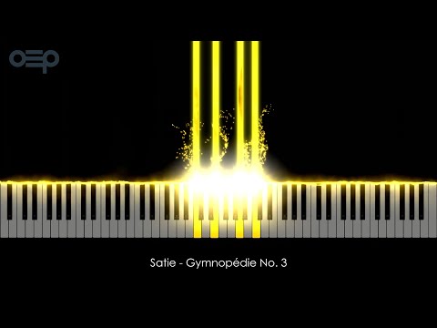 Satie - Gymnopédie No. 3