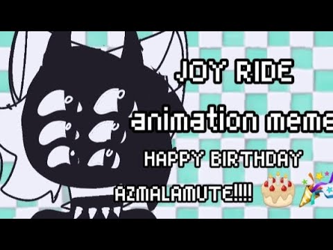 🐺🖤• JOY RIDE// Animation meme// Early birthday gift for @AZMalamute •🪐⭐️