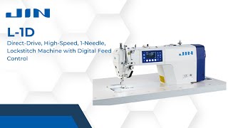 JIN L-1D Series Direct-Drive Lockstitch Machines An Effortless Precision. SMX India |