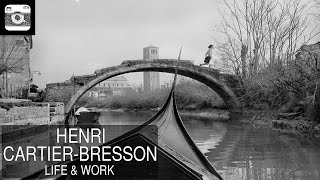 Henri Cartier Bresson – Life and work