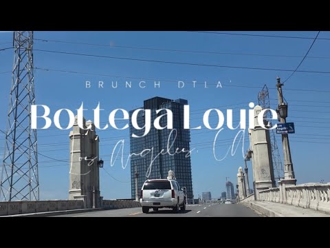 Brunch @ Bottega Louie in DTLA ‘24