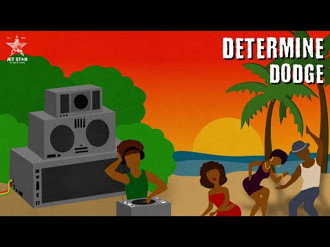 Determine - Dodge (Official Audio) | Jet Star Music