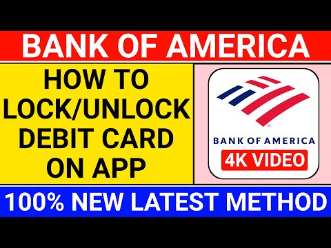 how to lock bank of america debit card on app | how to unlock debit card bank of america