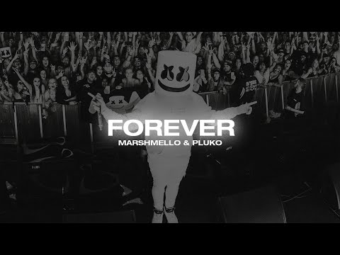 Marshmello x Pluko - Forever (Official Music Video)