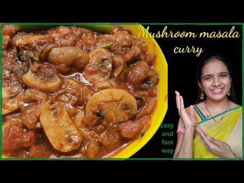 Mushroom masala curry in telugu  || mushroom masala || mushroom curry ||mushroom masala recipe